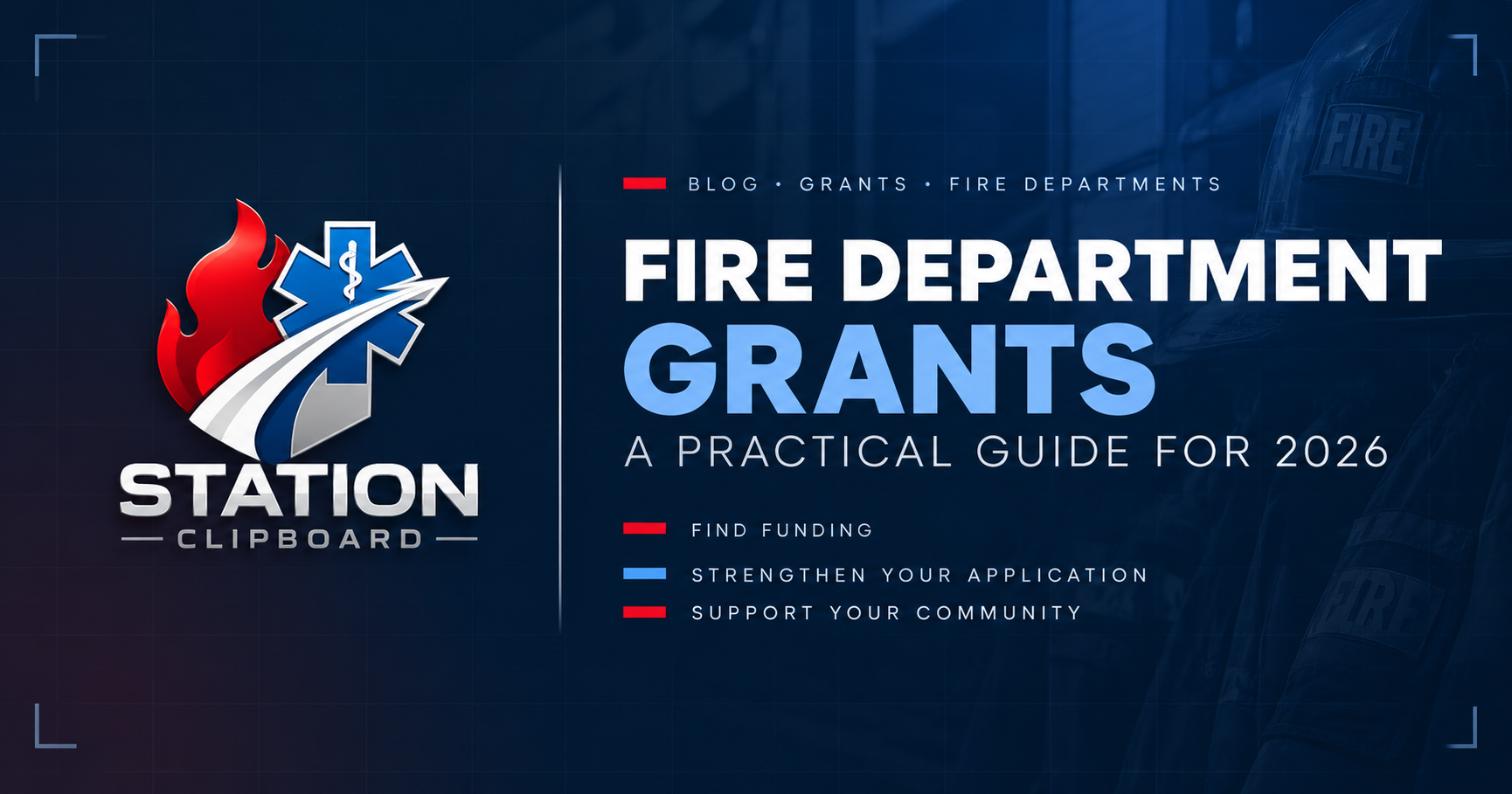Fire Department Grants: A Practical Guide for 2026 (Step by Step)